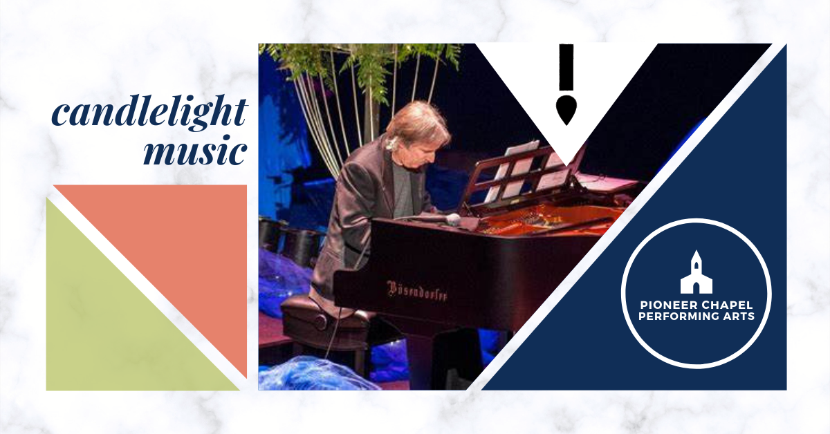 Candlelight Music with John Nilsen at Canby Pioneer Chapel | AUGUST 21st